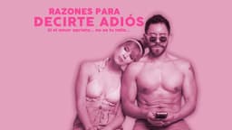 Razones para decirte adiós