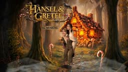 Hansel and Gretel